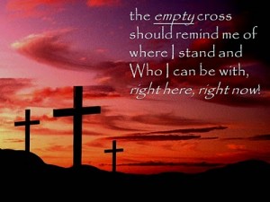 the empty cross should remind me